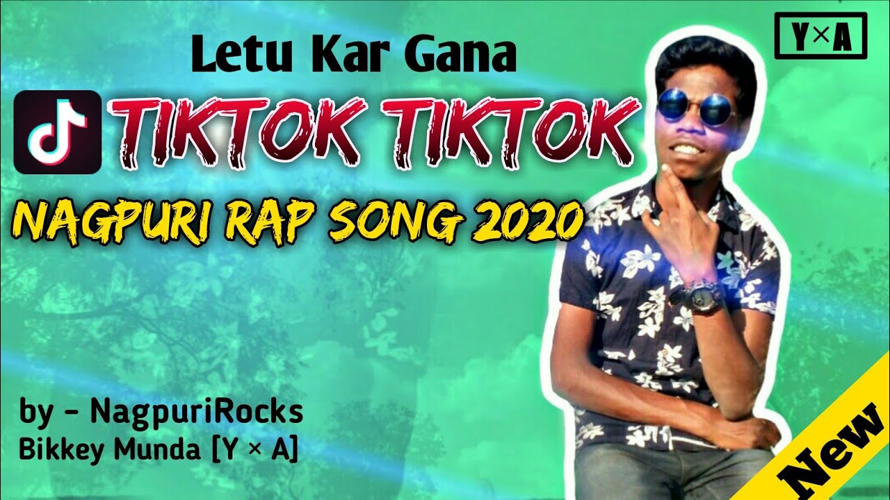 Nagpur Rapper New Nagpuri Rap 2020 | Tiktok Tiktok | Letu | Bikkey Munda - YouTube