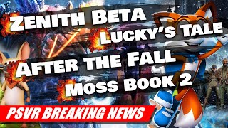 Zenith MMO Beta | Lucky's Tale PSVR | After the Fall & More! | PSVR BREAKING NEWS screenshot 5