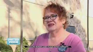 United Voice: Murdered And Missing Indigenous Women Cases Remain Unsolved