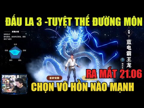 ĐẤU LA 3 TUYỆT THẾ ĐƯỜNG MÔN: CÁCH CHỌN VÕ HỒN -LOẠI NÀO MẠNH NHẤT GAME – GAME PK TUYỆT VỜI FUNTAP