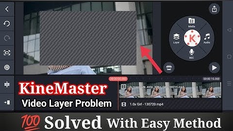 Kine Master Video Layer Problem Solved 2025 | Kine Master Layer Problem Solved