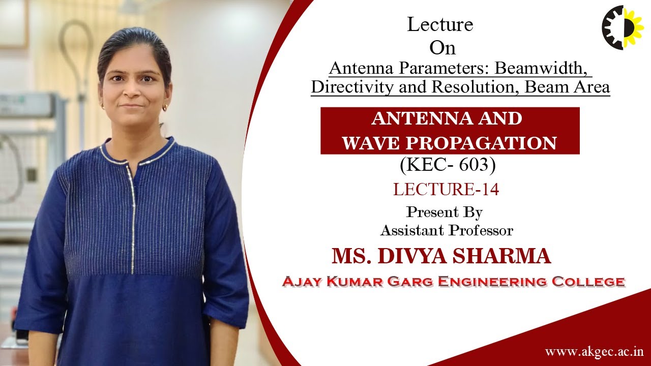 Antenna and Wave Propagation Lecture 14 ''Antenna Parameters Beamwidth ...