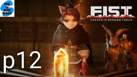 FIST: FORGED IN SHADOW TORCH - Lady Q - Walkthrough Part 12