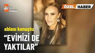 Özel Haber - Aynur Kanbur’un Ablası Ilk Kez Atv Haber’e Konuştu - Atv Ana Haber 18 Haziran 2026