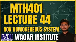 Famous 📚 MTH401 Lecture 44 Differential Equations | Virtual University | Complete Breakdown 📚 Wealth
