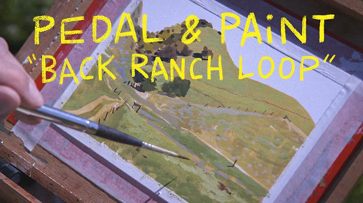 Pedal & Paint  Back Ranch Loop