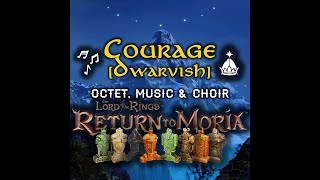 Courage Khuzdûl Full Version 8-Dwarf Crew Dwarven Veneration Song Lyrics Return To Moria