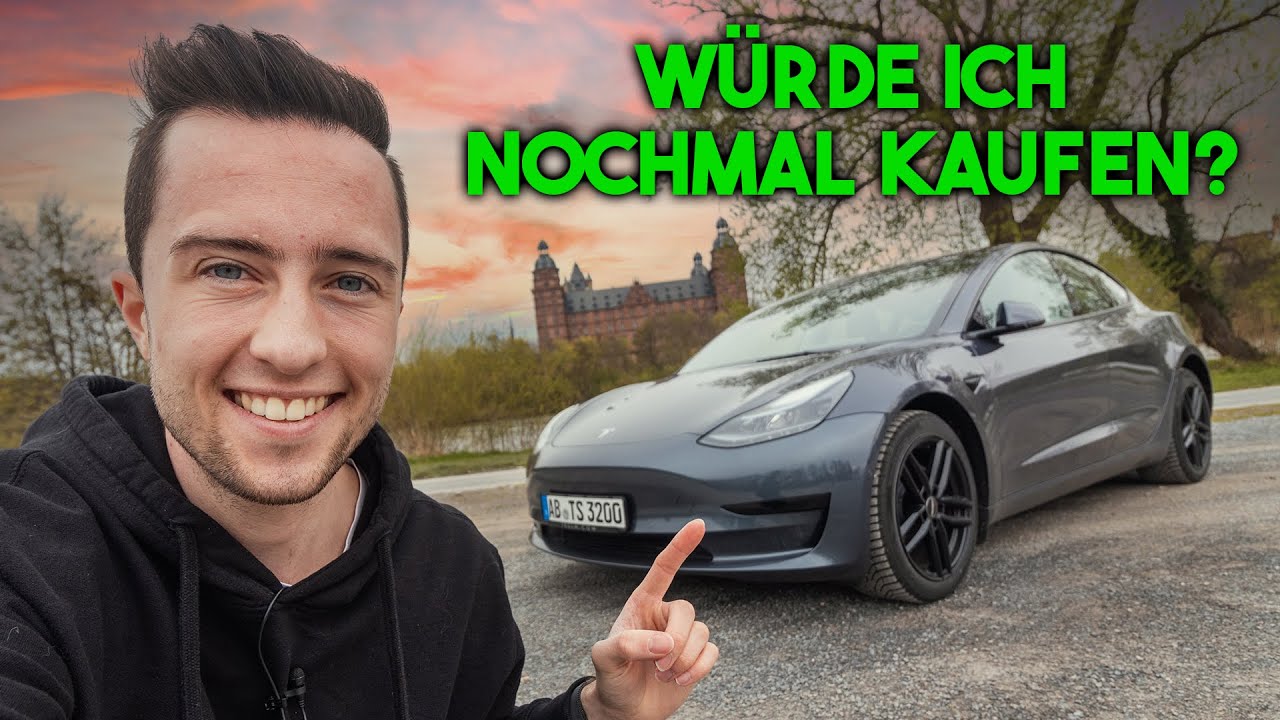 Würde ich mir nochmal einen Tesla kaufen? (Model 3 2022) 