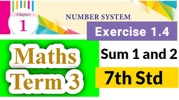 7th Std - Maths | Term 3 - Number System | Exercise 1.4 - Sum 1 and 2