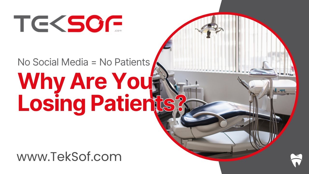 TekSof Why Every Dentist Needs Social Media Marketing in 2025