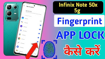 Infinix note 50x 5g fingerprint app lock ,Infinix note 50x 5g app lock setting/app lock fingerprint