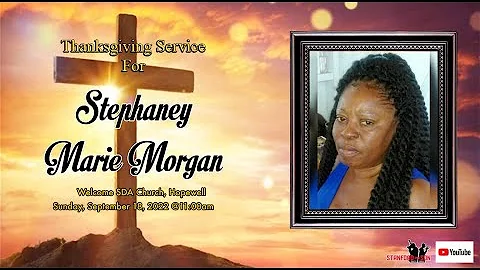STEPHANEY MARIE MORGAN FUNERAL SERVICE SEPTEMBER 1...