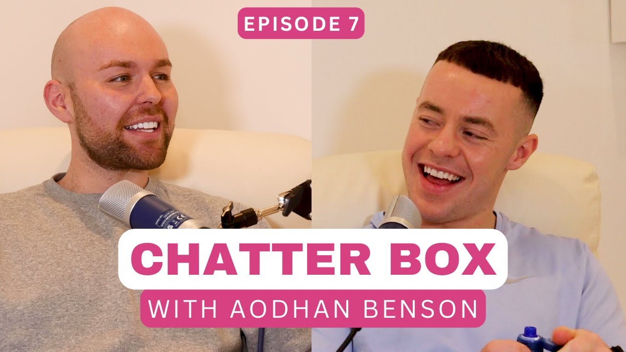 Chatter Box: Episode 7 with Aodhan Benson