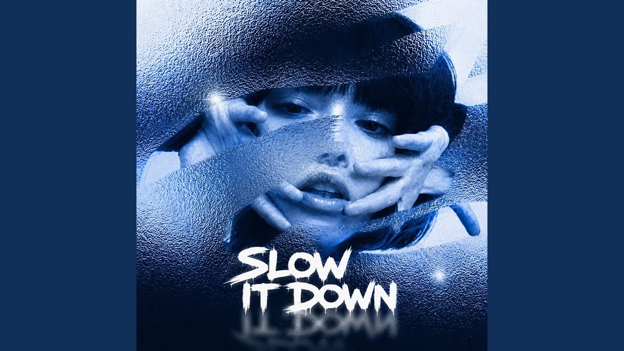 Guarda Slow It Down su YouTube Guarda Slow It Down su YouTube