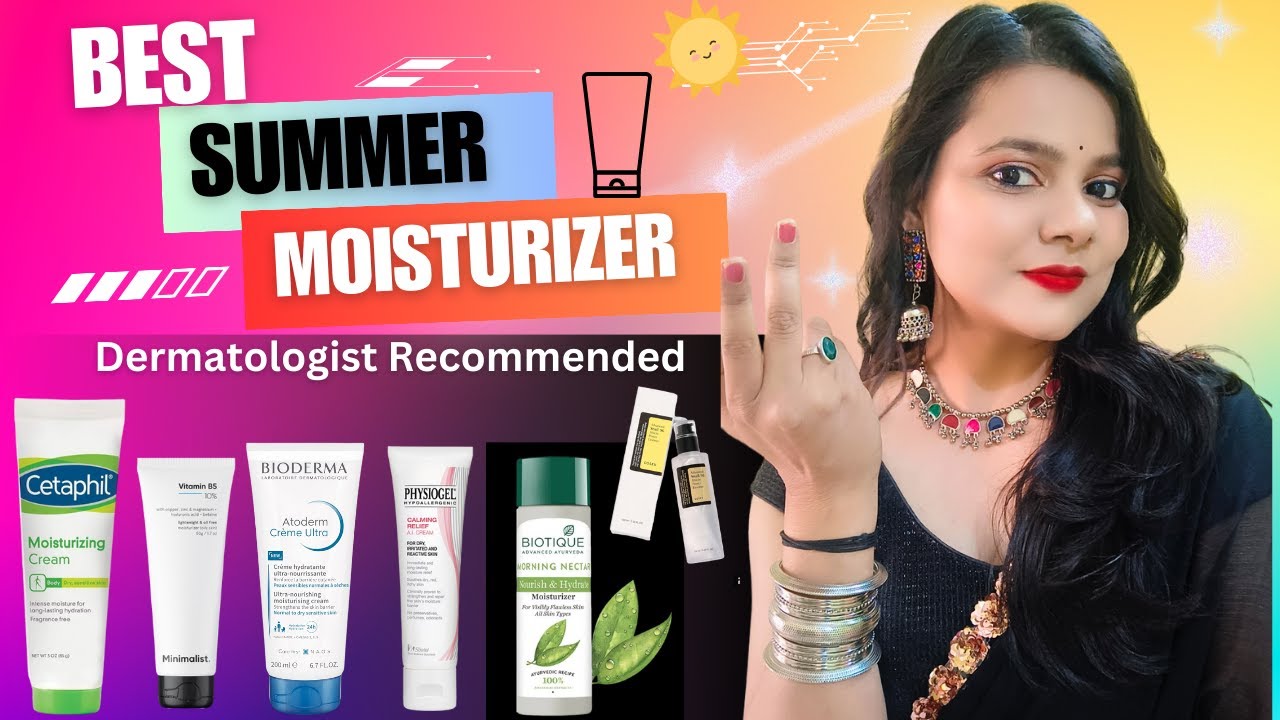 Best Face Moisturizer for Summer / All Skin Type / For Acne Prone Skin