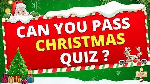 Christmas Trivia Quiz 🎅🎁 | Test Your Christmas General Knowledge 🎄