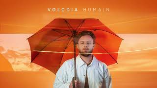 Video thumbnail of "☂️ Volodia - Humain [Official Audio]"