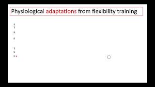 Flexibility adaptations