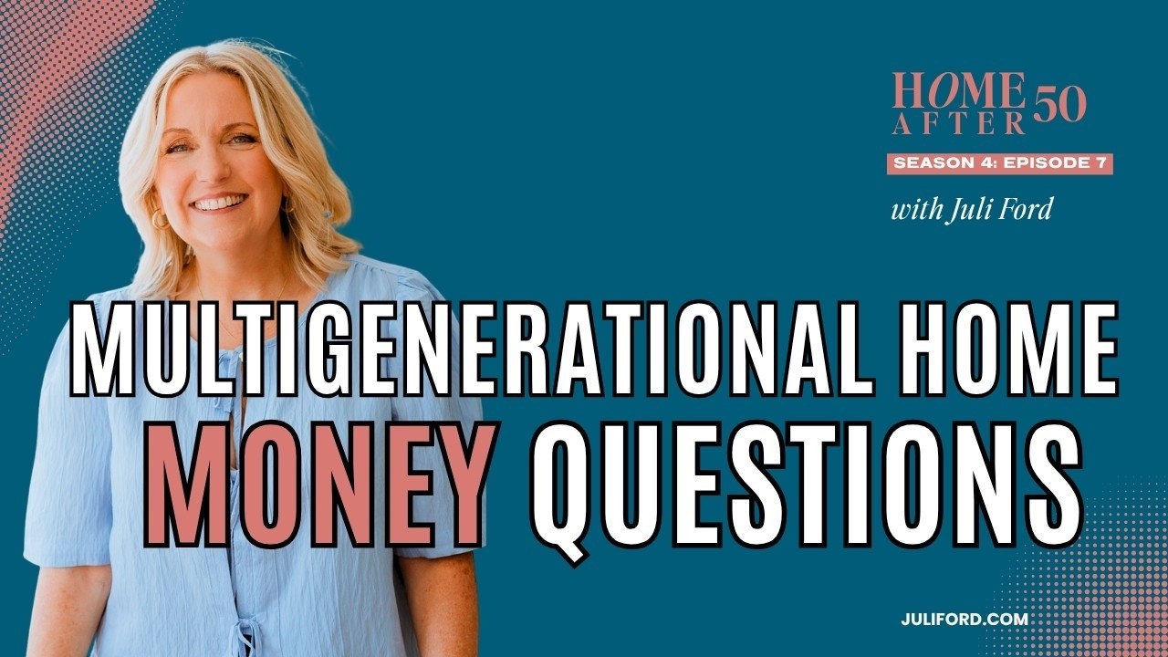 The Multigenerational Home Money Questions Every Family Should Ask
