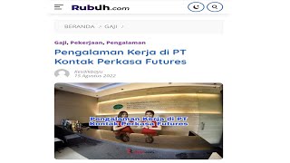 Pengalaman Kerja di PT Kontak Perkasa Futures