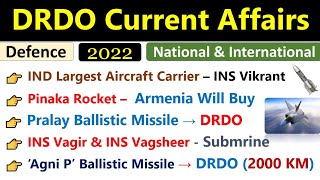 DRDO & Defence Current Affairs 2022 | DRDO Current Affair| Science & Technology Current Affairs 2022