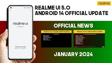 New update Realme UI 5.0 Android 14 Update January 2024 Official Release Today [ Beta Update ]