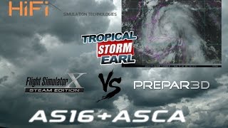AS16 ASCA Tropical Storm Earl [FSX-SE vs P3Dv3.2]