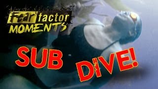 Fear Factor Moments | Sub Dive