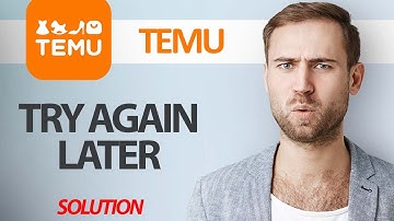 How To Fix Temu App Try Again Later Error | Step By Step