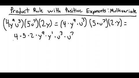 Topic: Product Rule with Positive Exponents: Multivariate