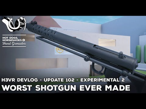 H3VR Early Access Devlog: Update 102exp2 - Worst Shotgun Ever Made