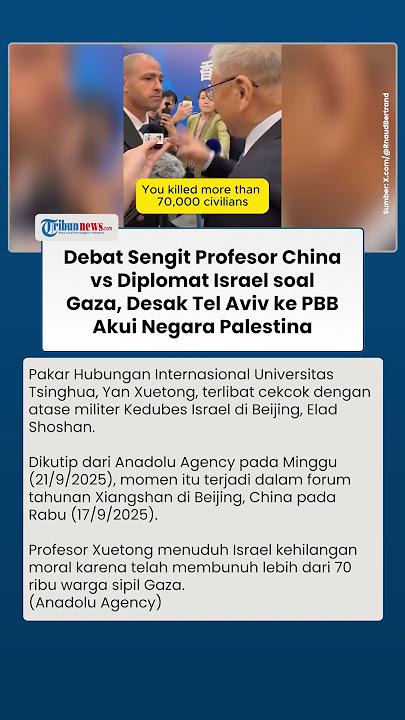 Profesor China Debat Sengit dengan Diplomat Israel soal Gaza, Minta Tel Aviv ke PBB Akui Palestina