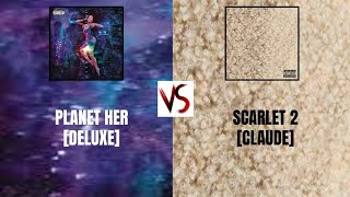 Planet Her [Deluxe] 🆚 Scarlet 2 [CLAUDE] - Doja Cat Album Battle!