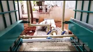 BIOFLOCS - MBR - LAUNDRY ETP