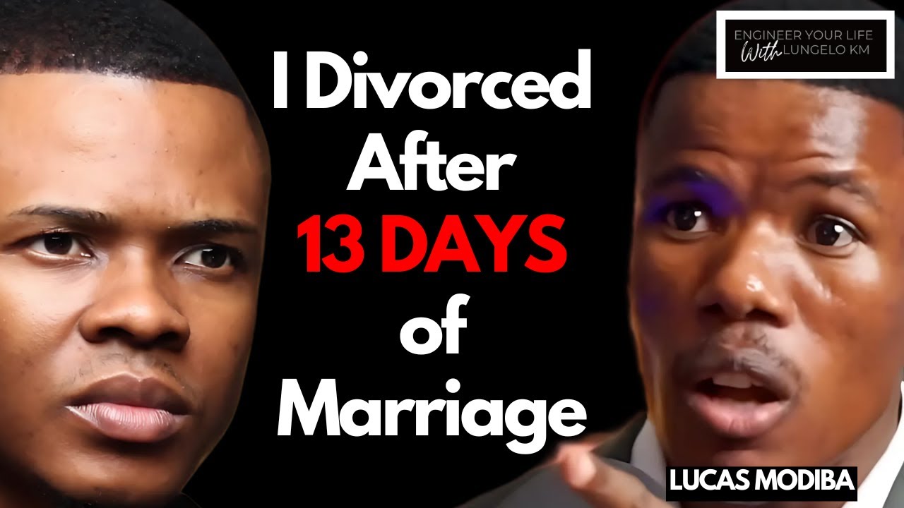 I Divorced After 13 Days of Marriage - Lucas