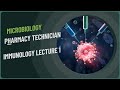 Immunology Basics 1 | Pharmacy Technician Course
