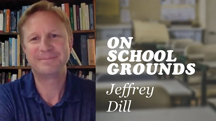 Jeffrey Dill: On School Grounds