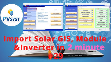 Import Solar GIS, Module and Inverter in 7 minutes