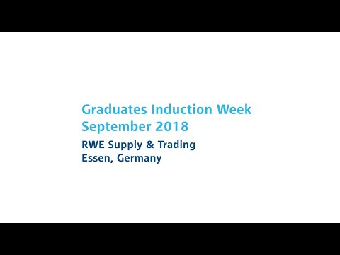 Graduates Induction Week 2018, RWE Supply & Trading