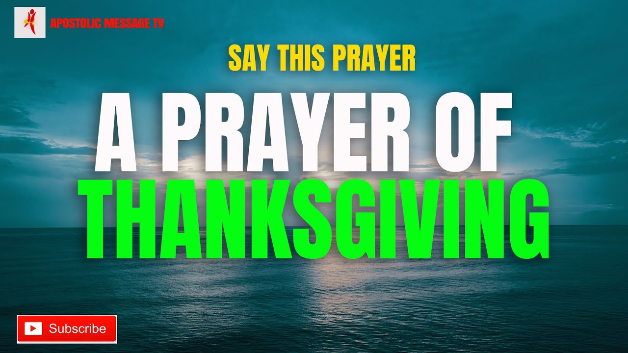 let-s-pray-a-thanksgiving-prayer-to-god-daily-prayers-youtube