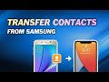 (5 Ways) How to Transfer Contacts from Samsung to iPhone