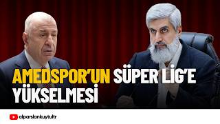 Amedspor'un Süper Lig'e Yükselmesi ve Ümit Özdağ Hakkında | Alparslan Kuytul Hocaefendi
