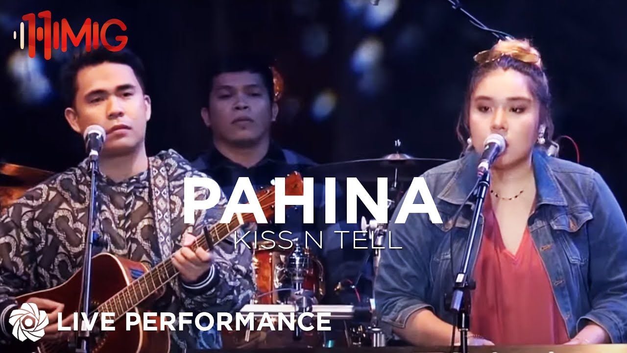 Pahina - Kiss N Tell (Live Performance) | Himig 11th Edition
