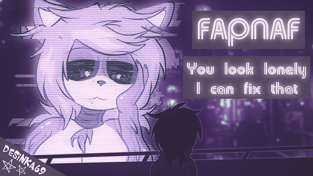 FAPNAF "You look lonely, I can fix that" Animation (Fap Nights At Frenni's)