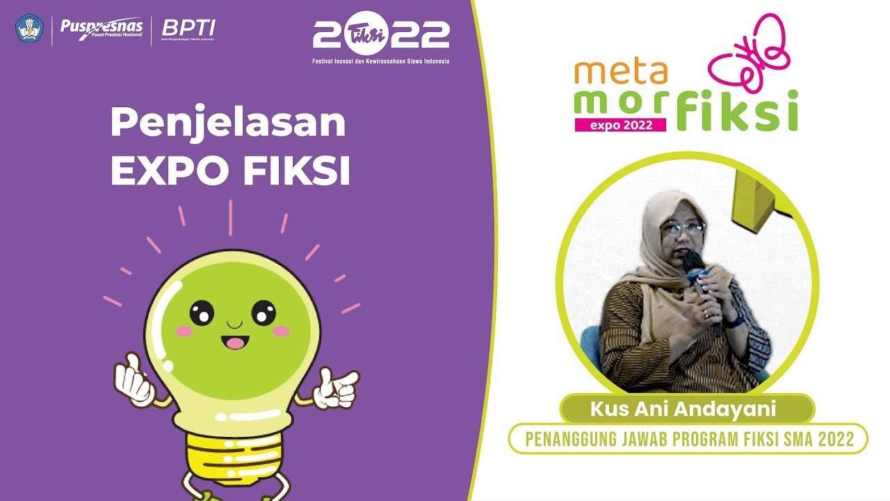 Sosialisasi METAMOR EXPO FIKSI 2022 Jenjang SMA/MA - Penjelasan EXPO FIKSI