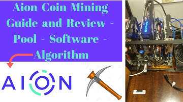 Aion Coin Mining Guide and Review - Pool - Software - Algorithm