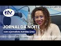 Jornal da Noite RCV com a jornalista Astrides Lima - 08 agosto 2026