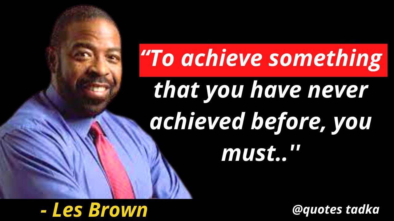 20 Les Brown Quotes That Will Inspire You | The Most Inspirational Les Brown Quotes|Les Brown Quotes