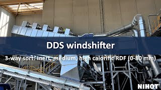 Nihot Recycling DDS windshifter, 3-way separation (0-80 mm) in RDF production