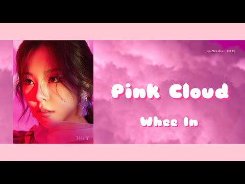 ☪︎ 日本語字幕/カナルビ ⋆°『 Pink Cloud 』- Whee In (휘인)